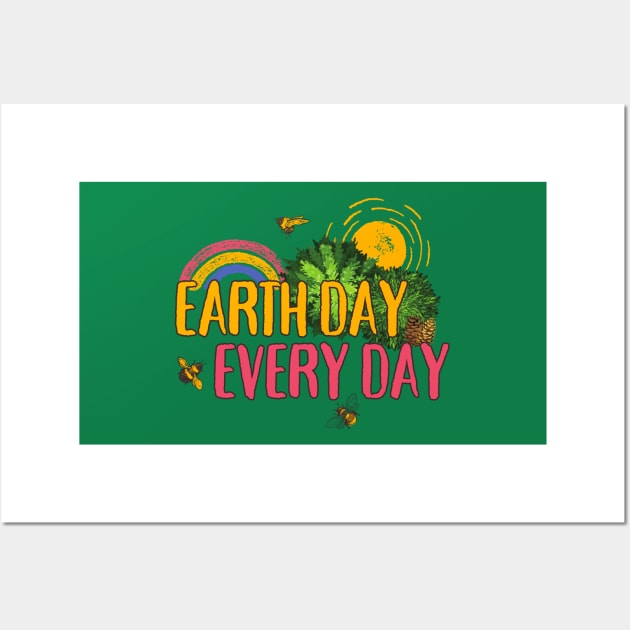 Earth Day Every Day Wall Art by soulfulprintss8